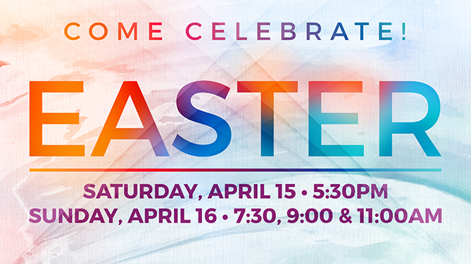 Easter at Main Campus